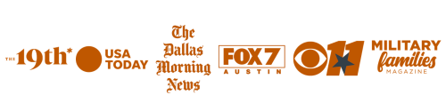 Media logos: The 19th, USA Today, DMN, Fox7 Austin, CBS11 DFW, Military Families mag