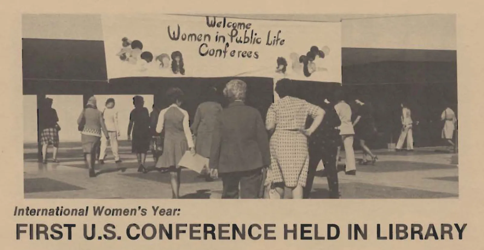 First Women in Public Life Conference, LBJ Library, 1975 First Women in Public Life Conference, LBJ Library, 1975