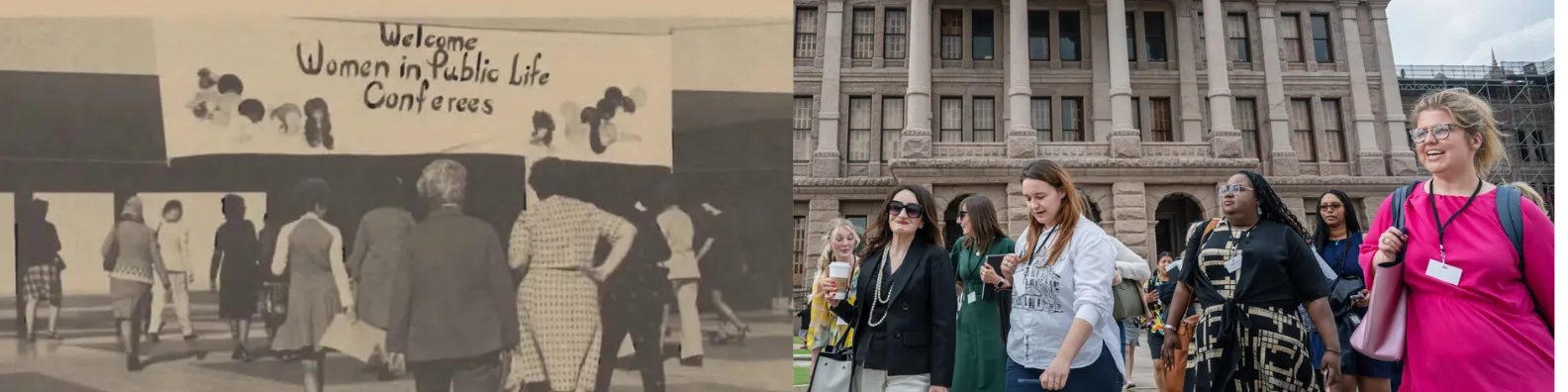 on the left there is a black and white photo of the 1975 Women in Public Life Conference at the LBJ School, with women walking towards the building facing away from the viewer; on the right there is a group of women walking away from the Texas State Capitol facing the viewer, all in colorful professional clothes.